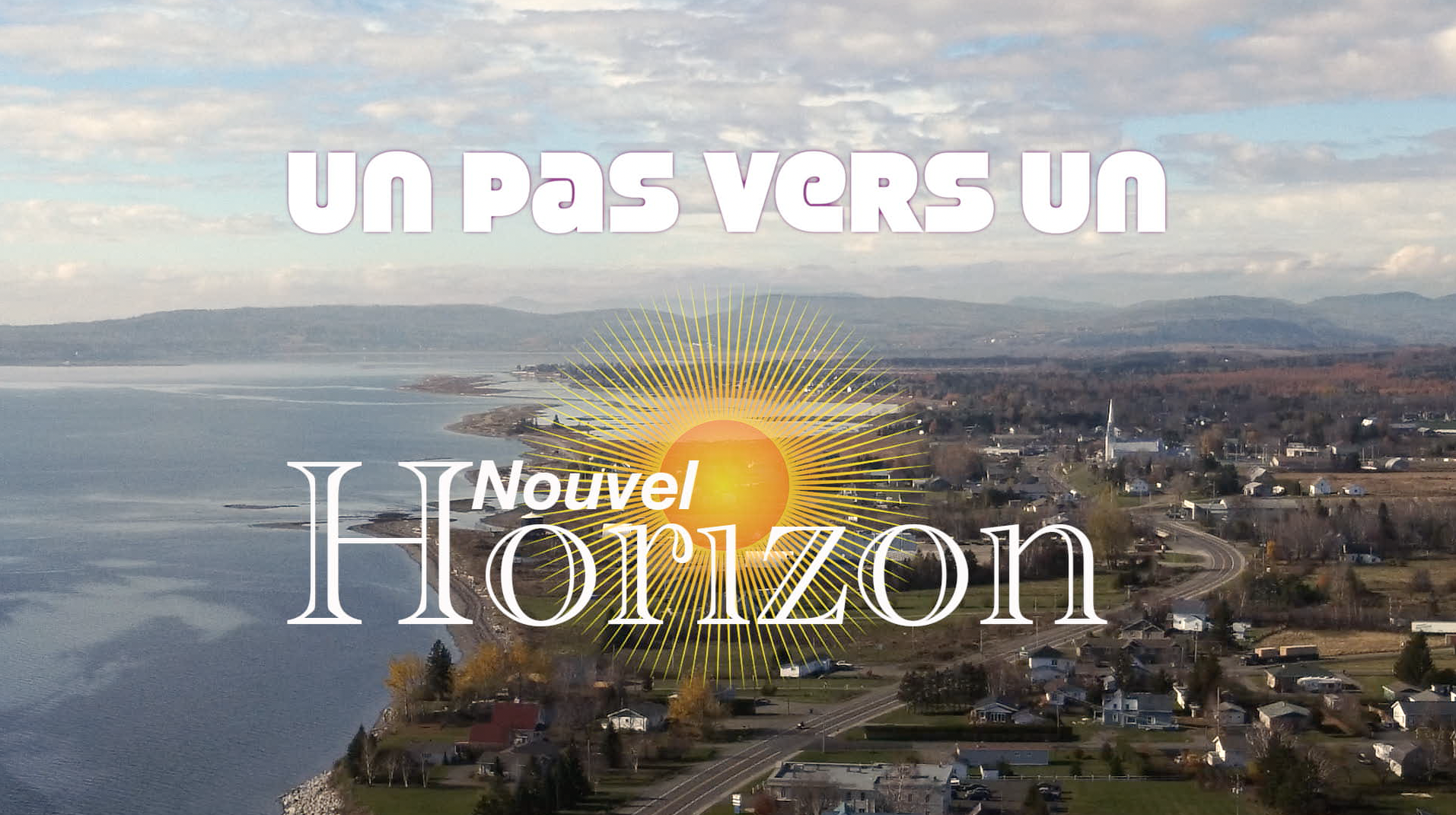 Un pas vers un nouvel horizon