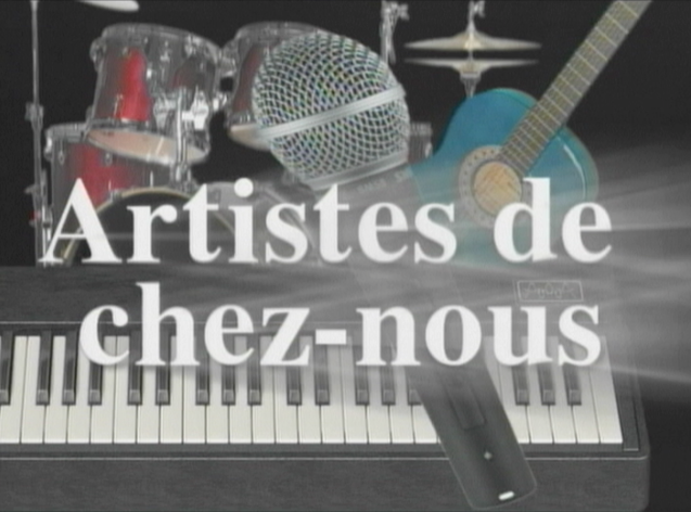 Intro Artiste de Chez nous